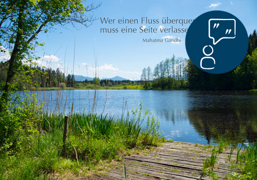 FLUSS ÜBERQUEREN – Mahatma Gandhi